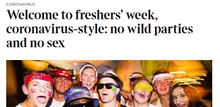 Headline: Welcome to freshers’ week, coronavirus-style: no wild parties and no sex